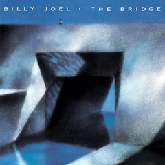 Joel, Billy - 1986 - The Bridge